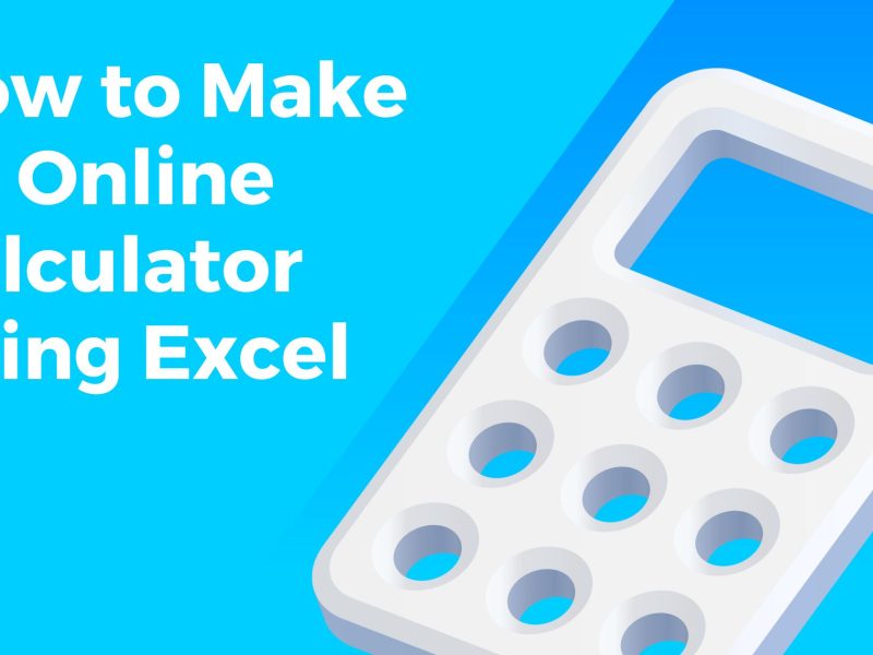 How to Make an Online Calculator Using Excel