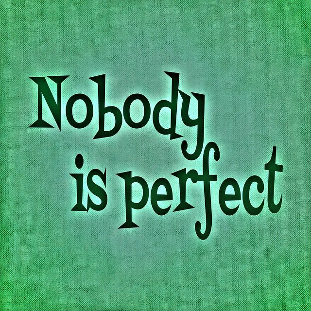 Free download Nobody Is Perfect Saying -  free illustration to be edited with GIMP free online image editor