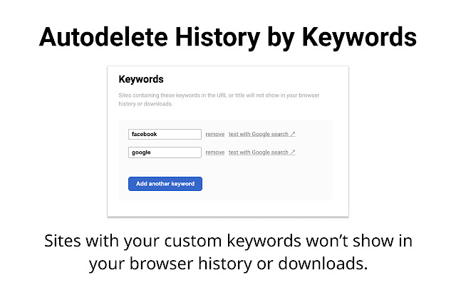 Autodelete History by Keywords  from Chrome web store to be run with OffiDocs Chromium online