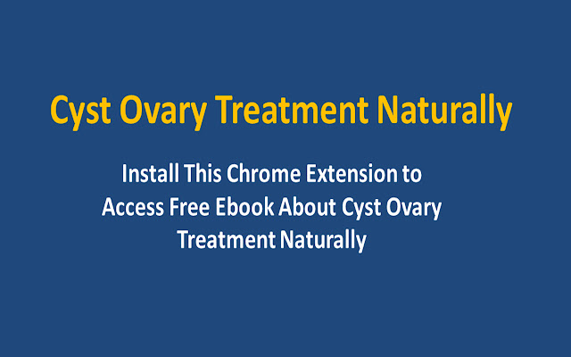 Cyst Ovary Treatment Naturally  from Chrome web store to be run with OffiDocs Chromium online