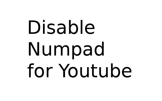 Disable Numpad for Youtube  from Chrome web store to be run with OffiDocs Chromium online