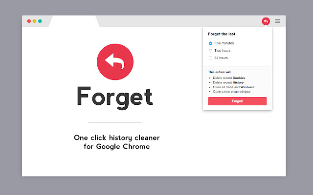 Forget — clear history with one click  from Chrome web store to be run with OffiDocs Chromium online