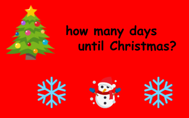 How Many Days Until Christmas 2022  from Chrome web store to be run with OffiDocs Chromium online