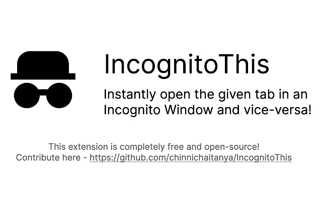 IncognitoThis  from Chrome web store to be run with OffiDocs Chromium online