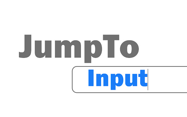 Jump2Input  from Chrome web store to be run with OffiDocs Chromium online