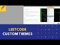 Leetcode Custom Themes  from Chrome web store to be run with OffiDocs Chromium online