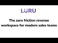 Luru: Revenue Workspace for Sales teams  from Chrome web store to be run with OffiDocs Chromium online