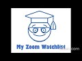 My Zoom Watchlist  from Chrome web store to be run with OffiDocs Chromium online