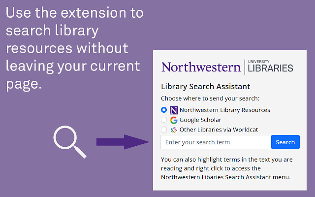 Northwestern Libraries Search Assistant  from Chrome web store to be run with OffiDocs Chromium online