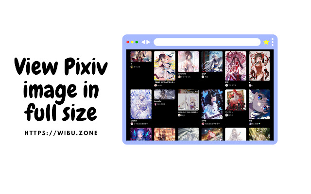 Pixiv Fullsize  from Chrome web store to be run with OffiDocs Chromium online