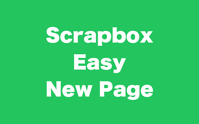 scrapbox easy new page  from Chrome web store to be run with OffiDocs Chromium online