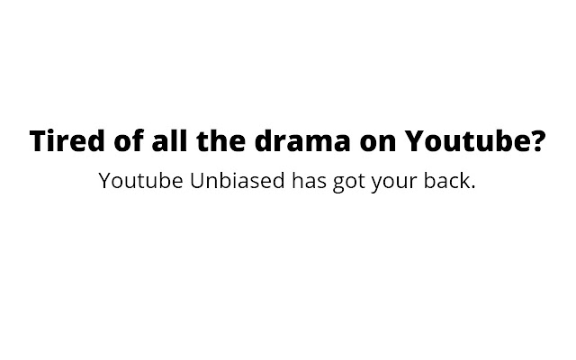 Youtube Unbiased  from Chrome web store to be run with OffiDocs Chromium online