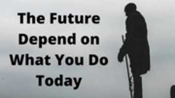 Free download The Future Depend On What You Do Today free photo or picture to be edited with GIMP online image editor