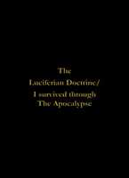 Free download The Luciferian Doctrine# I Survived Through The Apocalypse free photo or picture to be edited with GIMP online image editor