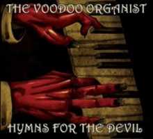 Free download VOODOO ORGANIST - HYMNS FOR THE DEVIL (005 DEAD LEGENDS) free photo or picture to be edited with GIMP online image editor