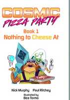 Free download Cosmic Pizza Party Book 1: Nothing to Cheese At free photo or picture to be edited with GIMP online image editor