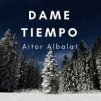 Free download ( DL) Aitor Albalat Dame Tiempo free photo or picture to be edited with GIMP online image editor