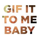 .GIF It To Me Baby  screen for extension Chrome web store in OffiDocs Chromium