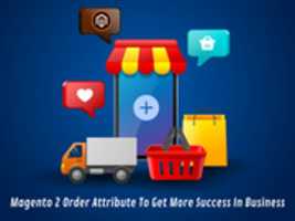Free download Magento 2 Order Attribute To Get More Success In Business free photo or picture to be edited with GIMP online image editor
