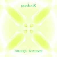 Free download psychonX - Timothys Testament (front cover) free photo or picture to be edited with GIMP online image editor