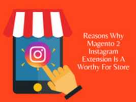 Free download Reasons Why Magento 2 Instagram Extension Is A Worthy For Store free photo or picture to be edited with GIMP online image editor