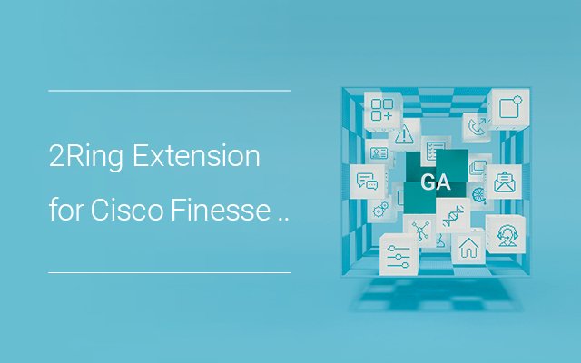 2Ring Extension for Cisco Finesse v5.0.0  from Chrome web store to be run with OffiDocs Chromium online