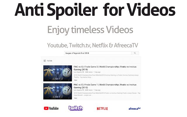 Anti Spoiler for Videos  from Chrome web store to be run with OffiDocs Chromium online