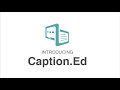 Caption.Ed  from Chrome web store to be run with OffiDocs Chromium online