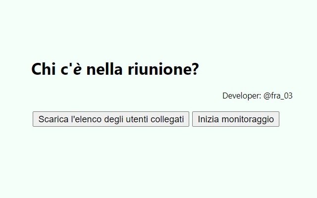 Chi cè nella riunione? Google Meet  from Chrome web store to be run with OffiDocs Chromium online