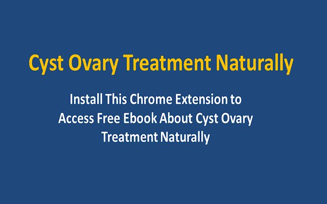 Cyst Ovary Treatment Naturally  from Chrome web store to be run with OffiDocs Chromium online