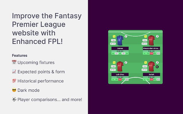 Enhanced FPL FPL on steroids  from Chrome web store to be run with OffiDocs Chromium online