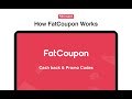 FatCoupon Cash Back  Promo Codes  from Chrome web store to be run with OffiDocs Chromium online