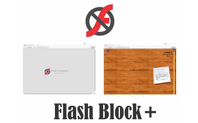 Flash Block (Plus)  from Chrome web store to be run with OffiDocs Chromium online