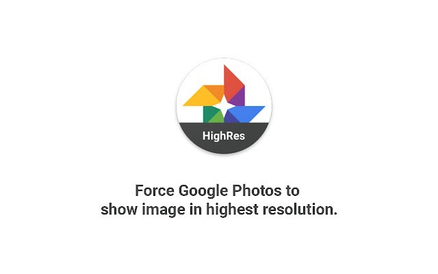 Force HighRes for Google Photos™  from Chrome web store to be run with OffiDocs Chromium online