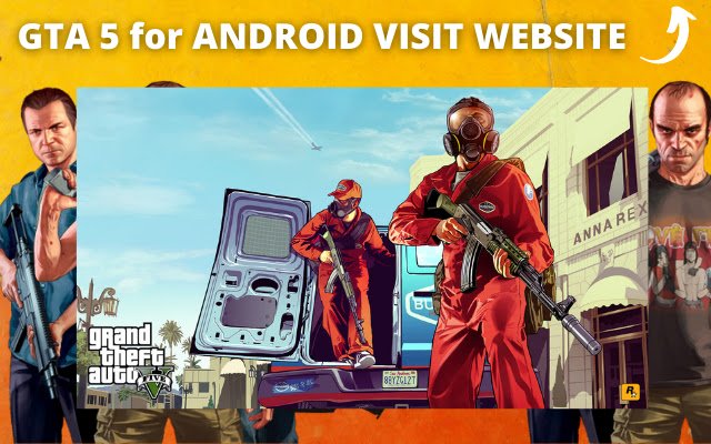 GTA 5 ANDROID IOS Theme 2021  from Chrome web store to be run with OffiDocs Chromium online