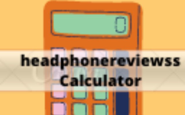 headphonereviewss Calculator  from Chrome web store to be run with OffiDocs Chromium online