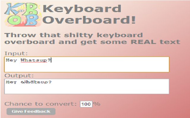 Keyboard Overboard!  from Chrome web store to be run with OffiDocs Chromium online