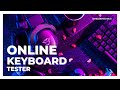 Keyboardtester.io  from Chrome web store to be run with OffiDocs Chromium online