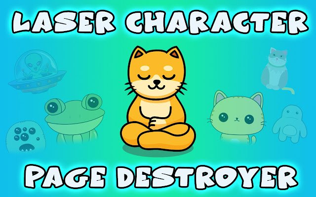 Laser Character Page Destroyer  from Chrome web store to be run with OffiDocs Chromium online