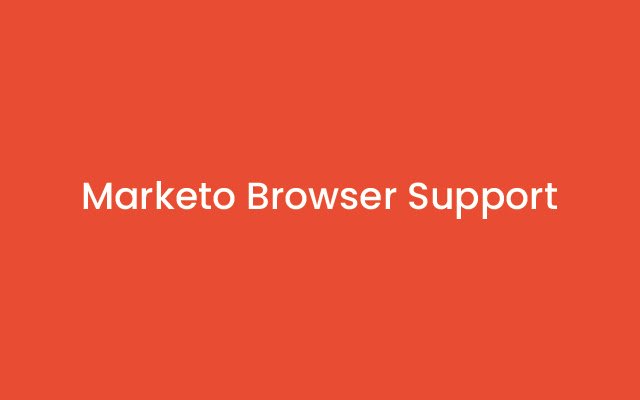 Marketo Browser Support  from Chrome web store to be run with OffiDocs Chromium online