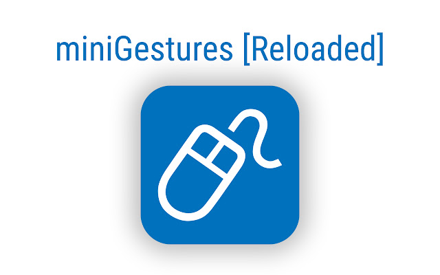 miniGestures [Reloaded]  from Chrome web store to be run with OffiDocs Chromium online