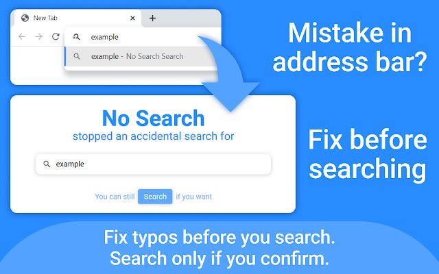 No Search Stop Accidental Searches  from Chrome web store to be run with OffiDocs Chromium online