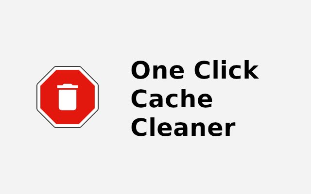 One Click Cache Cleaner by Antonio Viola  from Chrome web store to be run with OffiDocs Chromium online