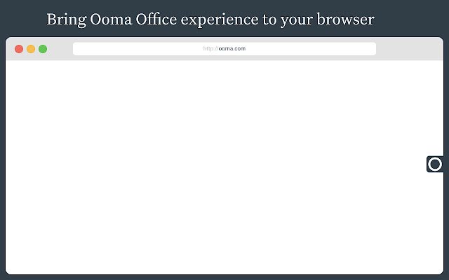 Ooma Office for Chrome  from Chrome web store to be run with OffiDocs Chromium online