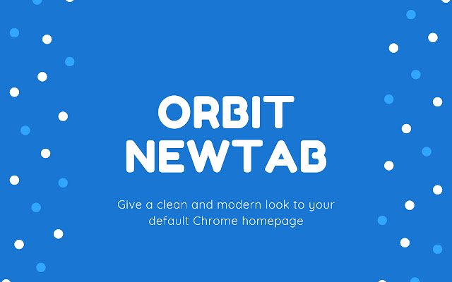 Orbit Newtab  from Chrome web store to be run with OffiDocs Chromium online