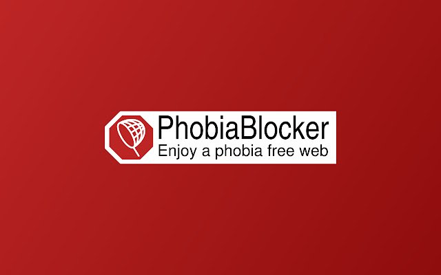 PhobiaBlocker  from Chrome web store to be run with OffiDocs Chromium online