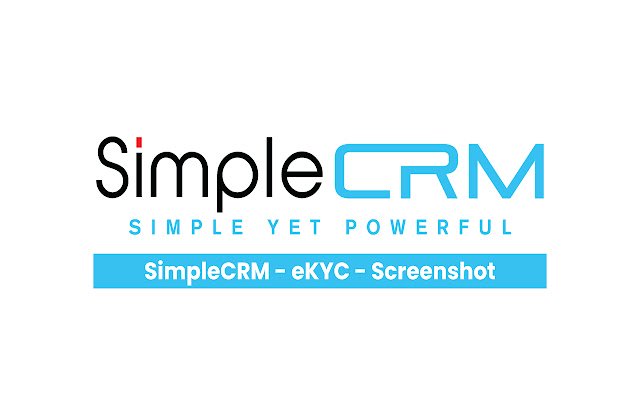 SimpleCRM eKYC Screenshot  from Chrome web store to be run with OffiDocs Chromium online