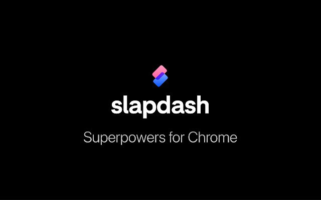 Slapdash  from Chrome web store to be run with OffiDocs Chromium online