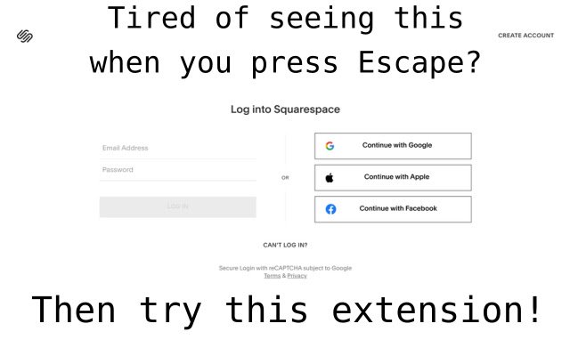 Squarespace Escape Suppressor từ cửa hàng Chrome trực tuyến sẽ được chạy với OffiDocs Chrome trực tuyến