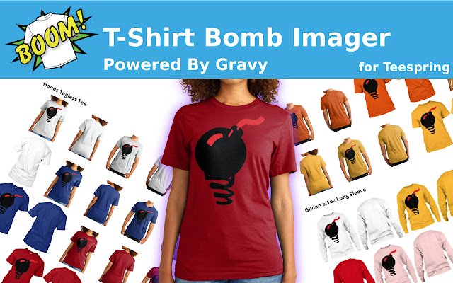 T Shirt Bomb Imager (Gravy)  from Chrome web store to be run with OffiDocs Chromium online